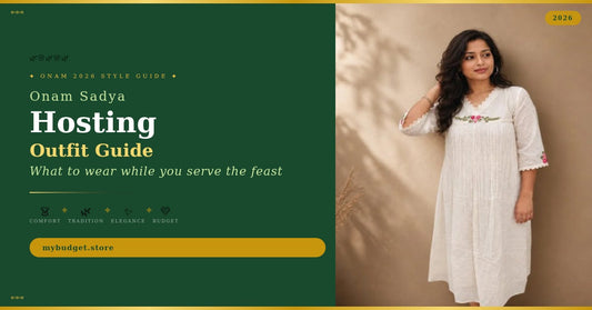 Onam Sadya Hosting Outfit Guide: Comfortable Festive Looks